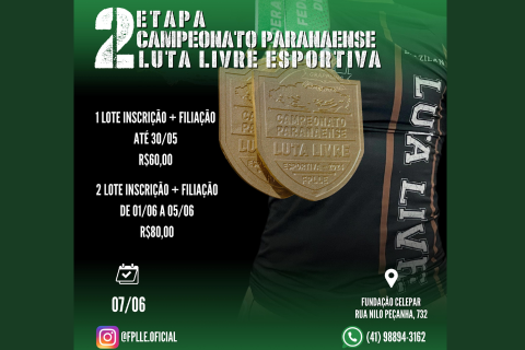 2ª ETAPA DO CAMPEONATO PARANAENSE DE LUTA LIVRE ESPORTIVA